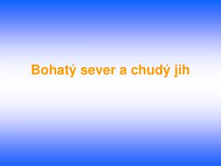 bohat sever a chud jih