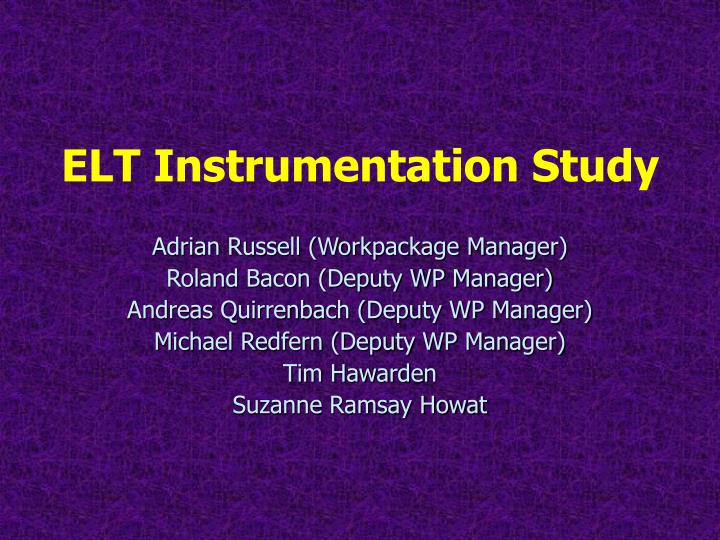 elt instrumentation study