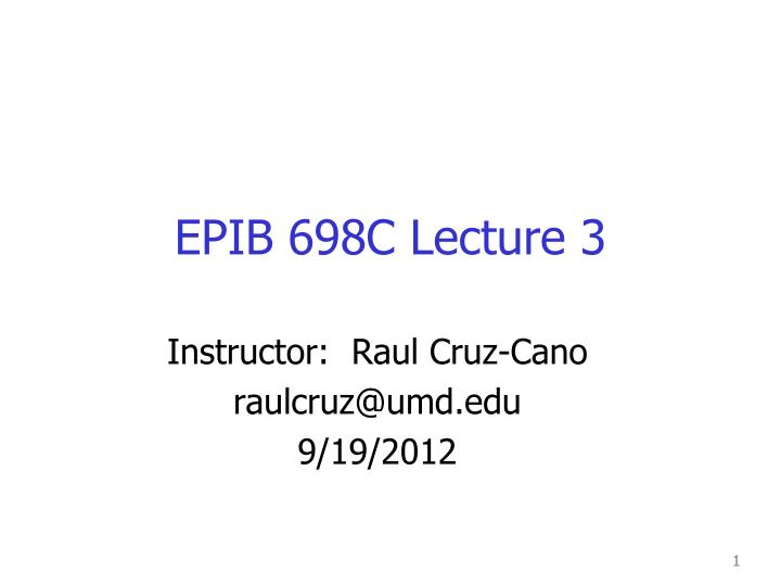 epib 698c lecture 3