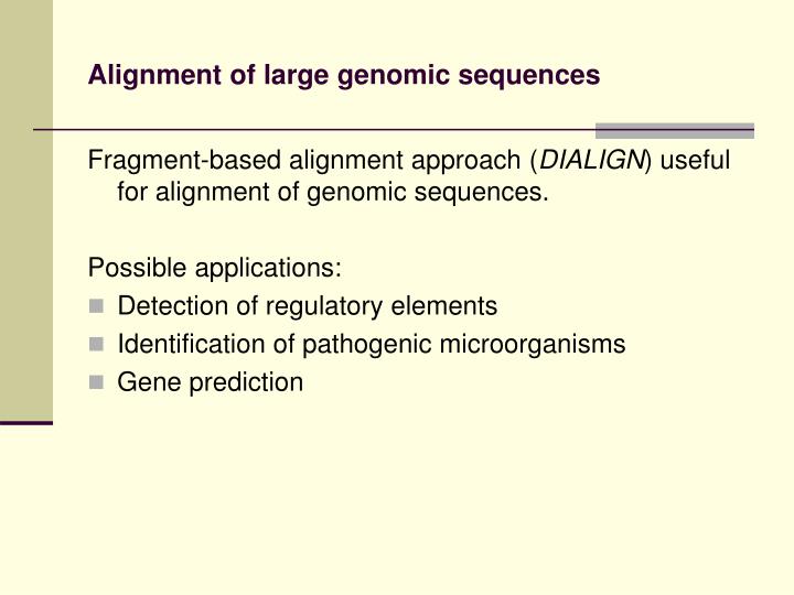 alignment of large genomic sequences