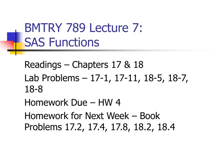 bmtry 789 lecture 7 sas functions