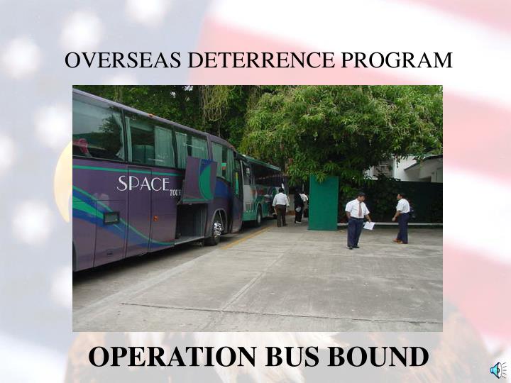 overseas deterrence program