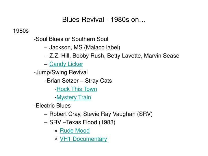 blues revival 1980s on