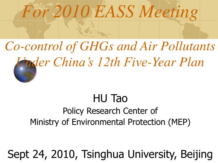 for 2010 eass meeting co control of ghgs and air pollutants under china s 12th five year plan