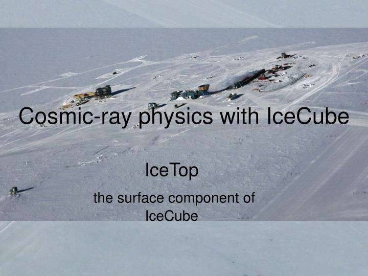 cosmic ray physics with icecube
