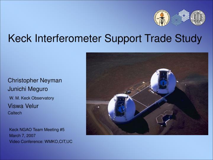 keck interferometer support trade study