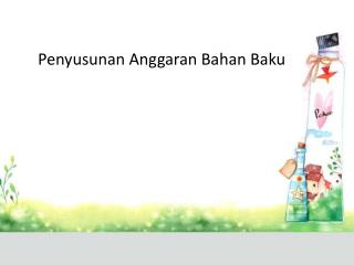 penyusunan anggaran bahan baku