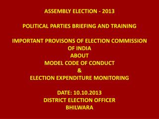 Election Expenditure 	Monitoring [EEM] 	 Assembly Elections- 2013