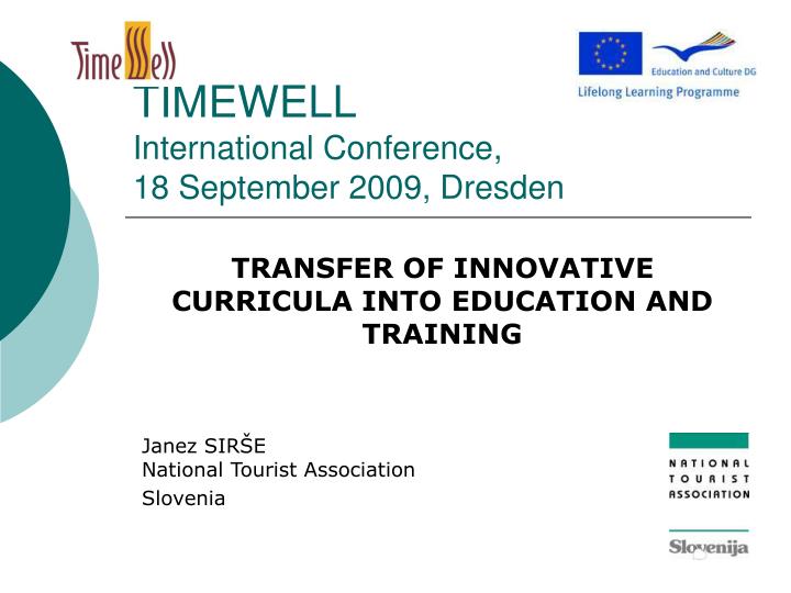 timewell international conference 18 september 2009 dresden