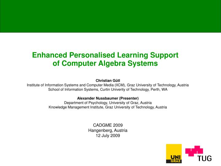 enhanced personalised learning support of computer algebra systems