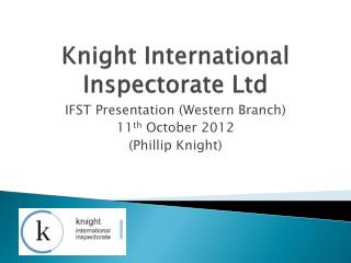 Knight International Inspectorate Ltd