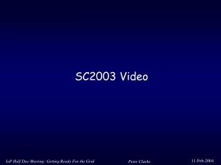 SC2003 Video