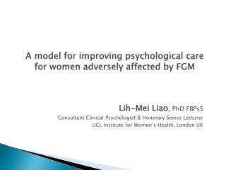 A model for improving psychological care for women adversely affected by FGM