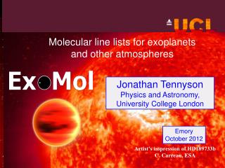 Jonathan Tennyson Physics and Astronomy, University College London