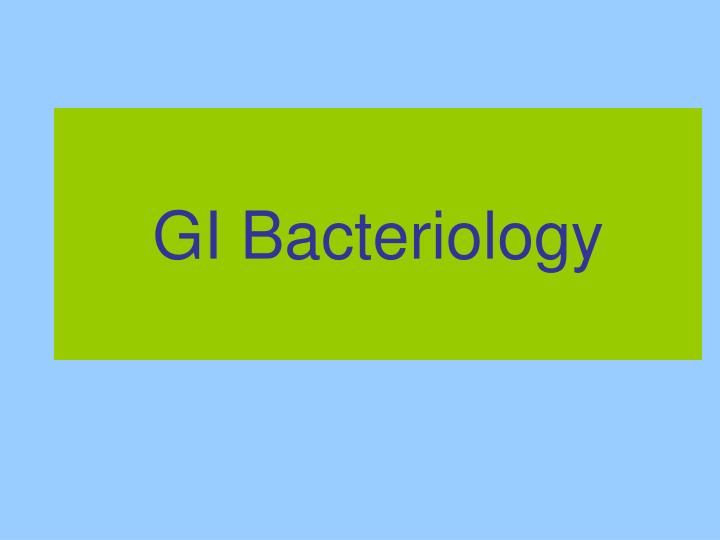 gi bacteriology