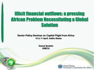 Illicit financial outflows: a pressing African Problem Necessitating a Global Solution