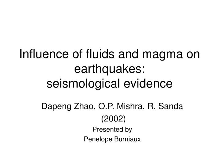 influence of fluids and magma on earthquakes seismological evidence