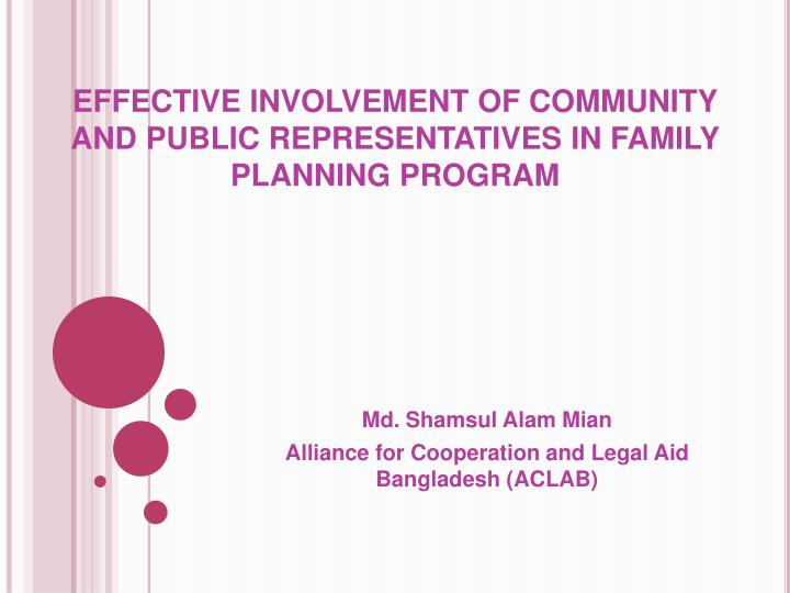 effective involvement of community and public representatives in family planning program
