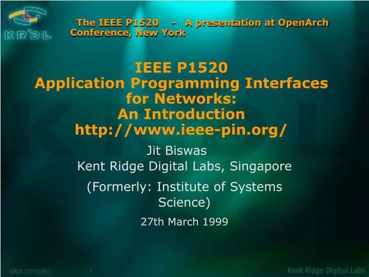 the ieee p1520 a presentation at openarch conference new york