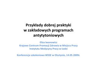 przyk ady dobrej praktyki w zak adowych programach antytytoniowych