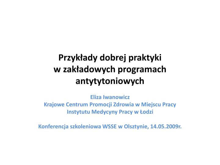 przyk ady dobrej praktyki w zak adowych programach antytytoniowych