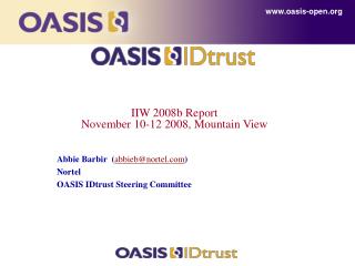 IIW 2008b Report November 10-12 2008, Mountain View