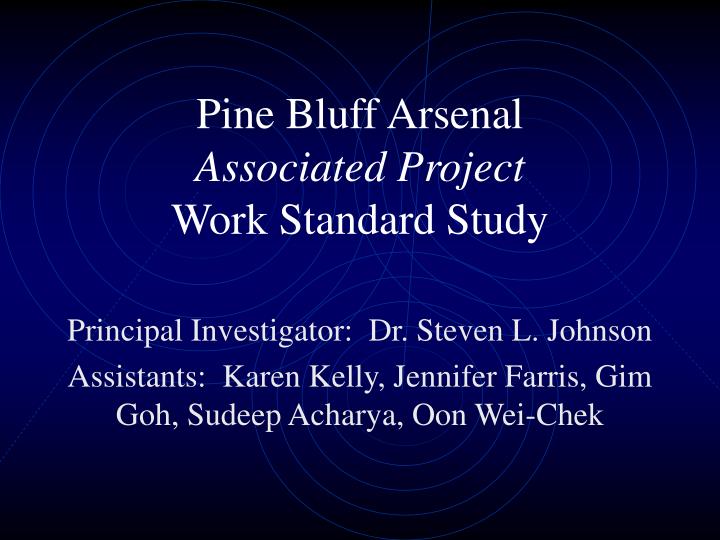 pine bluff arsenal associated project work standard study