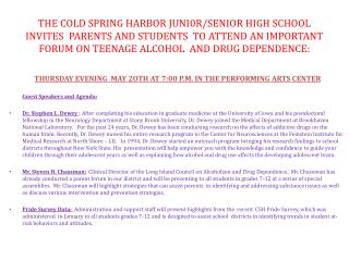 THURSDAY EVENING MAY 2OTH AT 7:00 P.M. IN THE PERFORMING ARTS CENTER Guest Speakers and Agenda: