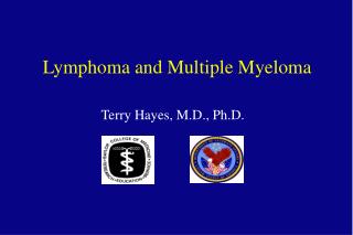 Lymphoma and Multiple Myeloma