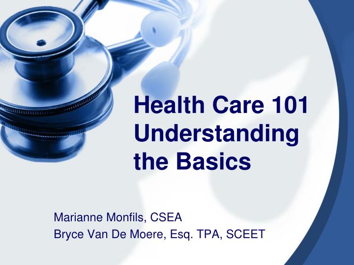 health care 101 understanding the basics