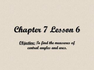 Chapter 7 Lesson 6