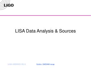 LISA Data Analysis &amp; Sources