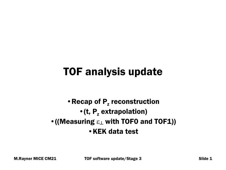 tof analysis update