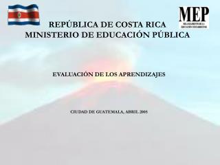 rep blica de costa rica ministerio de educaci n p blica
