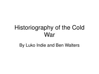 Historiography of the Cold War