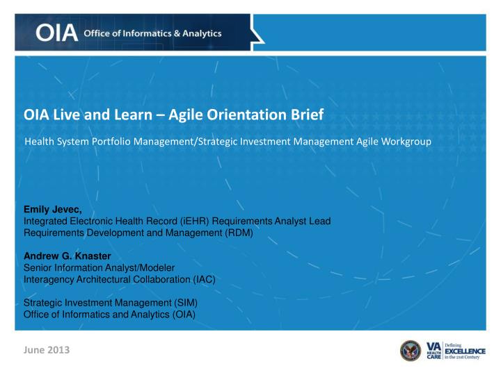 oia live and learn agile orientation brief