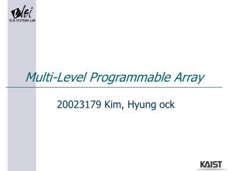 Multi-Level Programmable Array