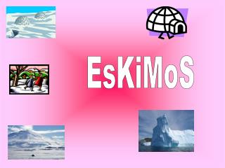 EsKiMoS