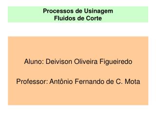 processos de usinagem fluidos de corte