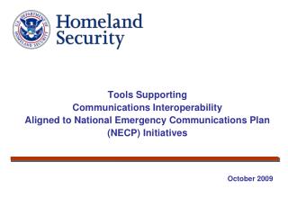 Tools Supporting Communications Interoperability