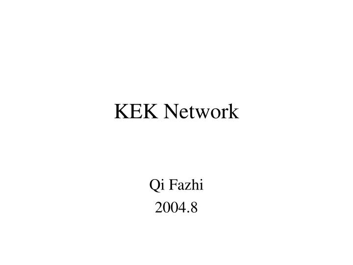 kek network
