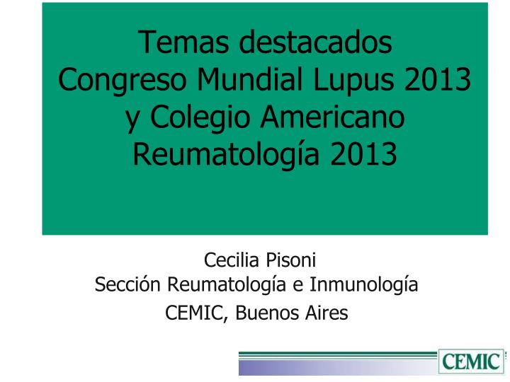 temas destacados congreso mundial lupus 2013 y colegio americano reumatolog a 2013