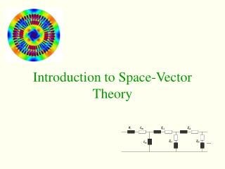 Introduction to Space-Vector Theory