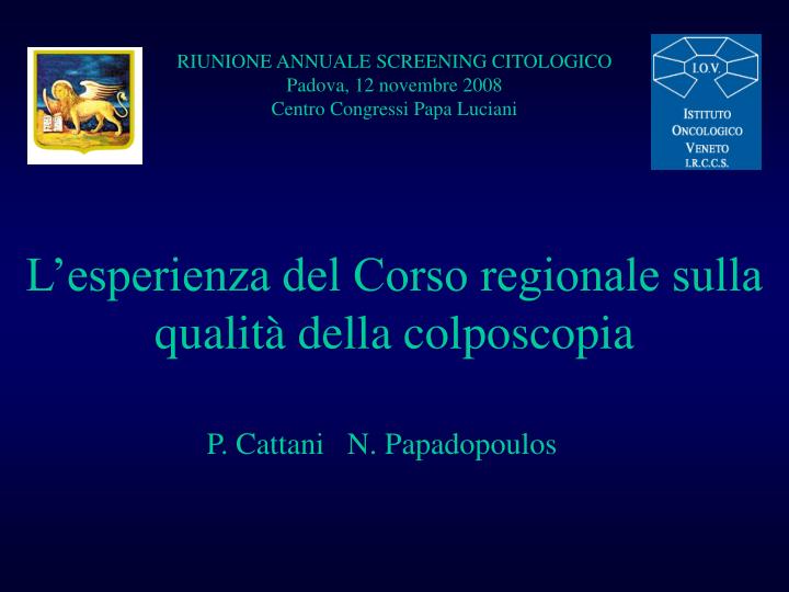riunione annuale screening citologico padova 12 novembre 2008 centro congressi papa luciani