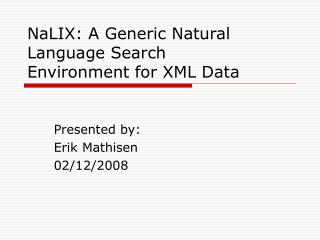 NaLIX: A Generic Natural Language Search Environment for XML Data
