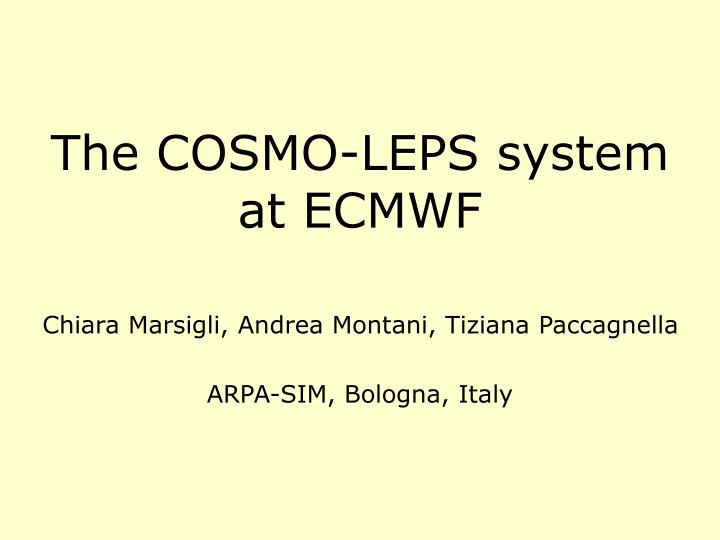 the cosmo leps system at ecmwf