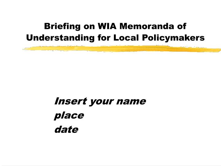 briefing on wia memoranda of understanding for local policymakers