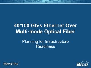 40/100 Gb/s Ethernet Over Multi-mode Optical Fiber