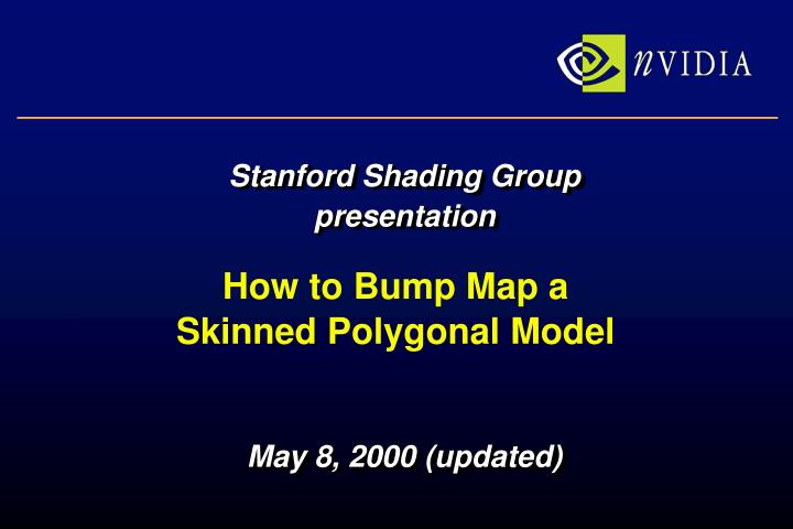 how to bump map a skinned polygonal model