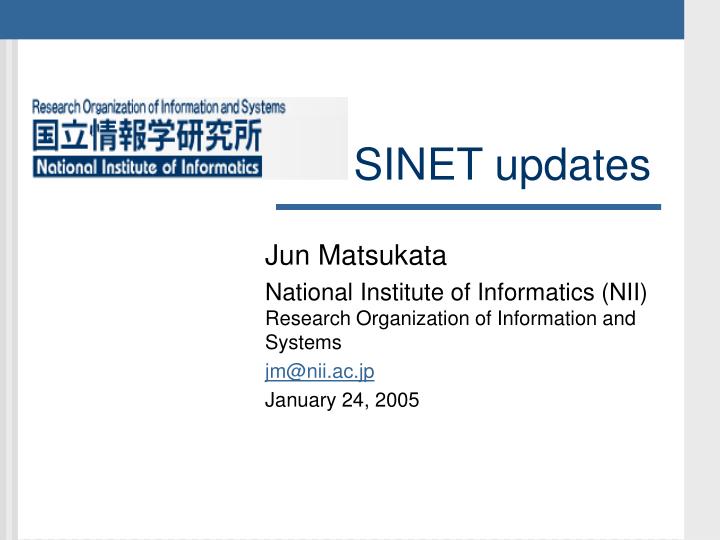 sinet updates